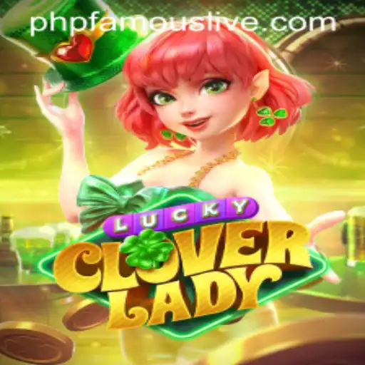 Discover the Thrills of LuckyCloverLady: A New Era of Interactive Gaming